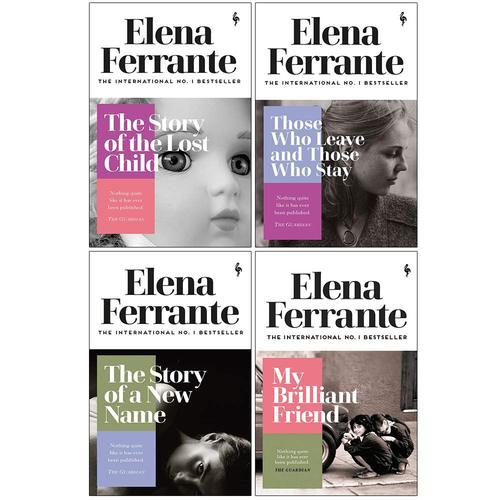 Neapolitan Novels Series Elena Ferrante Collection 4 Books Bundle (My Brilliant Friend, The Story of a New Name, Those Who Leave and Those Who Stay, Story of the Lost Child)