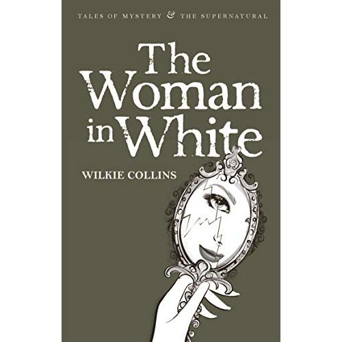 The Woman in White (Tales of Mystery and The Supernatural)