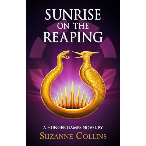 Sunrise on the Reaping (A Hunger Games Novel) (The Hunger Games)