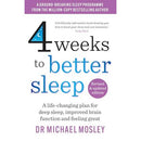 4 Weeks to Better Sleep by Michael Mosley – Science-Based Guide to Sleep & Insomnia Relief