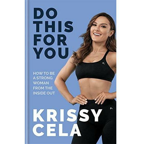 Krissy Cela, Do This for You Book (Fitness Book, Coaching Book)