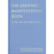 The Greatest Manifestation Book (is the one written by you) PAPERBACK