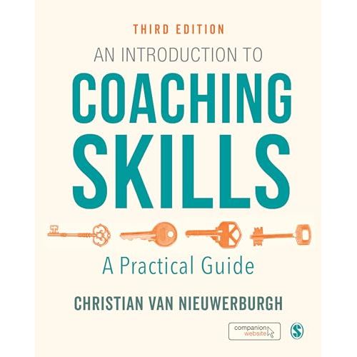 An Introduction to Coaching Skills: A Practical Guide