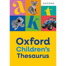Oxford Children's Thesaurus: Build vocabulary skills for ages 8+ with age-appropriate synonyms (Oxford Children's Dictionaries)