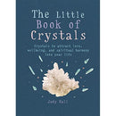 The Little Book of Crystals: Crystals to attract love, wellbeing and spiritual harmony into your life (The Gaia Little Books)