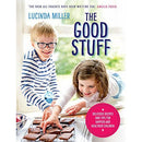 The Good Stuff: Delicious recipes and tips for happier and healthier children
