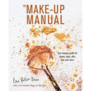 The Make-up Manual: Your beauty guide for brows, eyes, skin, lips and more by Lisa Potter-Dixon