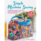 Simple Machine Sewing: 30 step-by-step projects: A beginner's guide to making home accessories, bags, clothes, and more