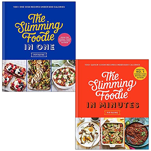 The Slimming Foodie in One and The Slimming Foodie in Minutes By Pip Payne 2 Books Set