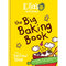 Ella&#39;s Kitchen: The Big Baking Book