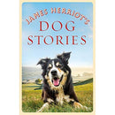 James Herriot's Dog Stories - Heartwarming Animal Tales by the World-Famous Veterinarian & Author