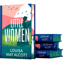Little Women – Deluxe Hardback Sprayed Edge Edition by Louisa May Alcott | Classic Novel Collector’s Gift Edition