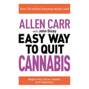 Allen Carr: The Easy Way to Quit Cannabis: Regain your drive, health and happiness (Allen Carr's Easyway, 32)