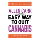 Allen Carr: The Easy Way to Quit Cannabis: Regain your drive, health and happiness (Allen Carr's Easyway, 32)