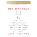 10% Happier 10th Anniversary Book by Dan Harris – True Story of Mindfulness, Stress Relief & Self-Help Transformation