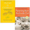 Autism in Childhood and Parenting from the Inside Out 2 Books Collection Set