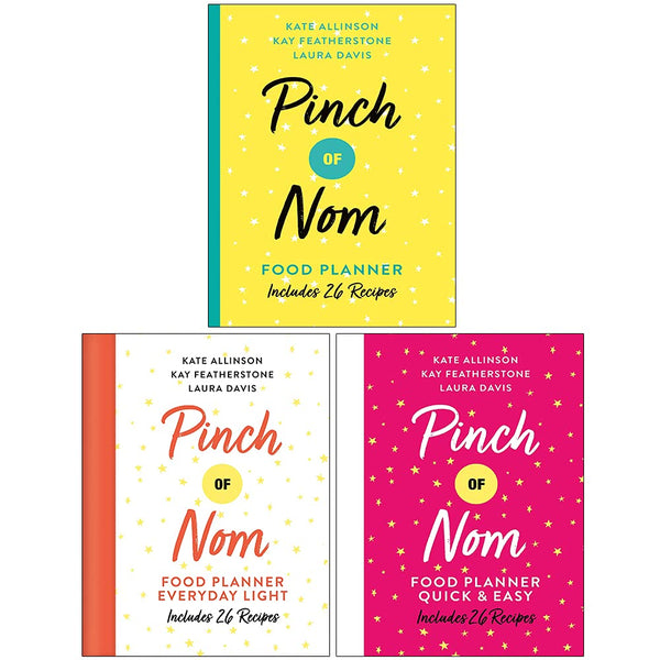 Pinch of Nom Food Planner Collection 3 Books Set By Kay Featherstone, Kate Allinson, Laura Davis (Pinch of Nom Food Planner, Everyday Light, [Hardcover] Quick and Easy)
