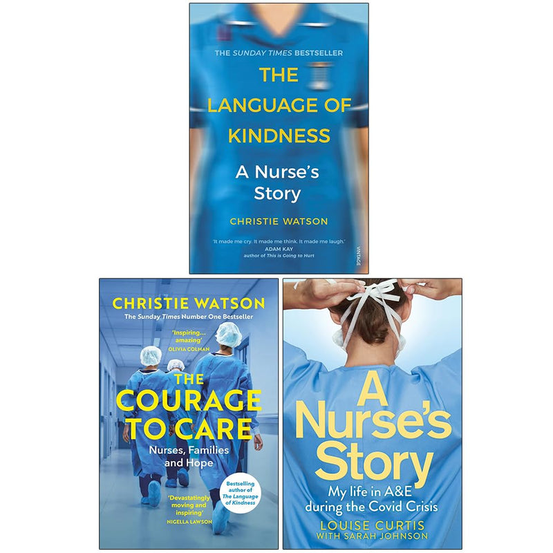 The Language of Kindness, The Courage to Care and A Nurse's Story 3 Books Collection Set