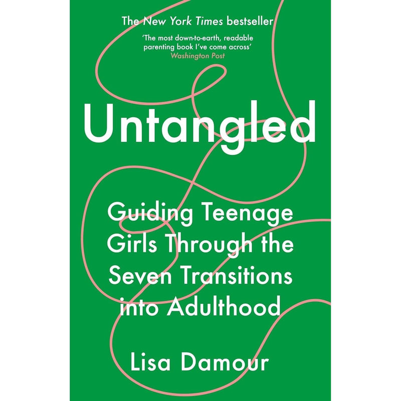 Under Pressure Confronting the Epidemic of Stress and Anxiety in Girls & Untangled By Lisa Damour 2 Books Collection Set