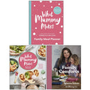 Rebecca Wilson What Mummy Makes Collection 3 Books Set (What Mummy Makes[Hardcover], Family Comforts[Hardcover] and What Mummy Makes Family Meal Planner)