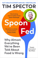 Tim Spector Collection 3 Books Set (Identically Different, Spoon-Fed, The Diet Myth)