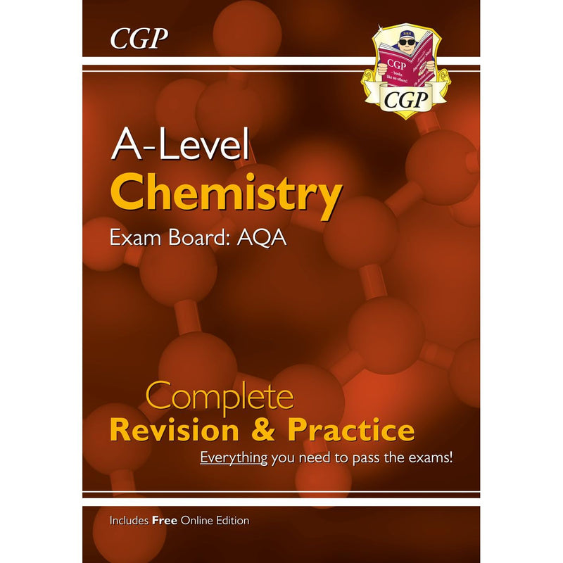 A-Level Chemistry: AQA Year 1 and 2 Complete Revision and Practice with Online Edition (CGP AQA A-Level Chemistry)