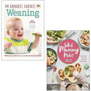Weaning: What to Feed, When to Feed and How to Feed your Baby, What Mummy Makes 2 Books Collection Set