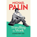 Michael Palin Diaries Volume 1-3 Books Collection Set (The Python Years: Diaries 1969-1979, Halfway To Hollywood: Diaries 1980-1988 and Travelling to Work: Diaries 1988-1998)