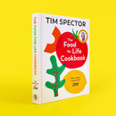 The Food For Life Cookbook: As seen on Channel 4's What Not To Eat by Tim Spector