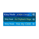 Kitty Neale Collection 3 Books Set (Not My Child, An Orphans Hope, A Wife Courage)