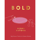 Bold: Big Flavour Twists to Classic Dishes (exciting new cookbook from the author of Mowgli Street Food)