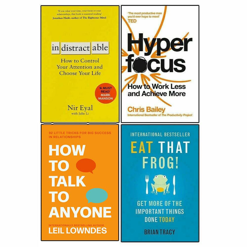 Indistractable, Hyperfocus, How to Talk to Anyone, Eat That Frog 4 Books Collection Set
