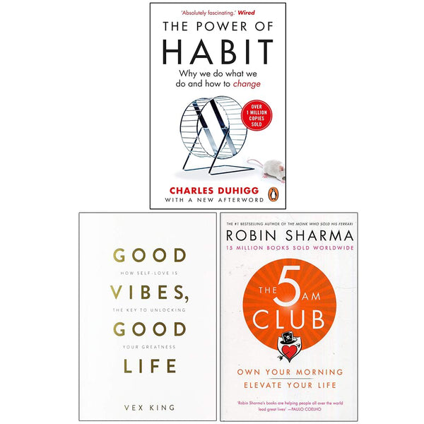 The Power of Habit, Good Vibes Good Life, The 5 AM Club 3 Books Collection Set