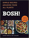 Bosh Simple Recipes [Hardcover], The Hairy Dieters Go Veggie, The Hairy Dieters Make It Easy 3 Books Collection Set