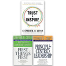 Stephen M. R. Covey 3 Books Collection Set (Trust and Inspire, First Things First and Principle Centered Leadership)