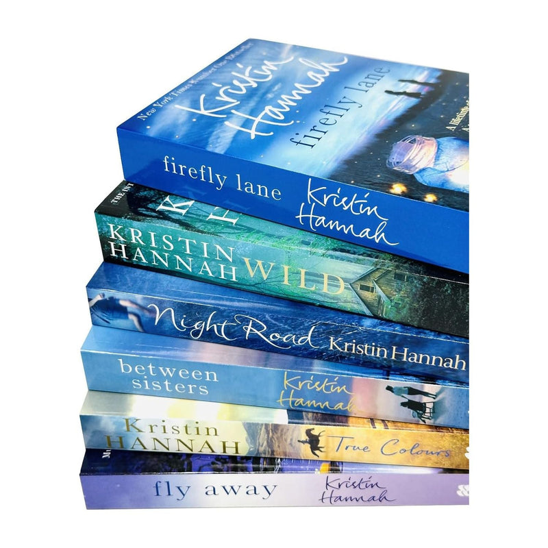 Kristin Hannah 6 Books Collection Set (Firefly Lane, Wild, Night Road, Between Sisters, True Colours & Fly Away)