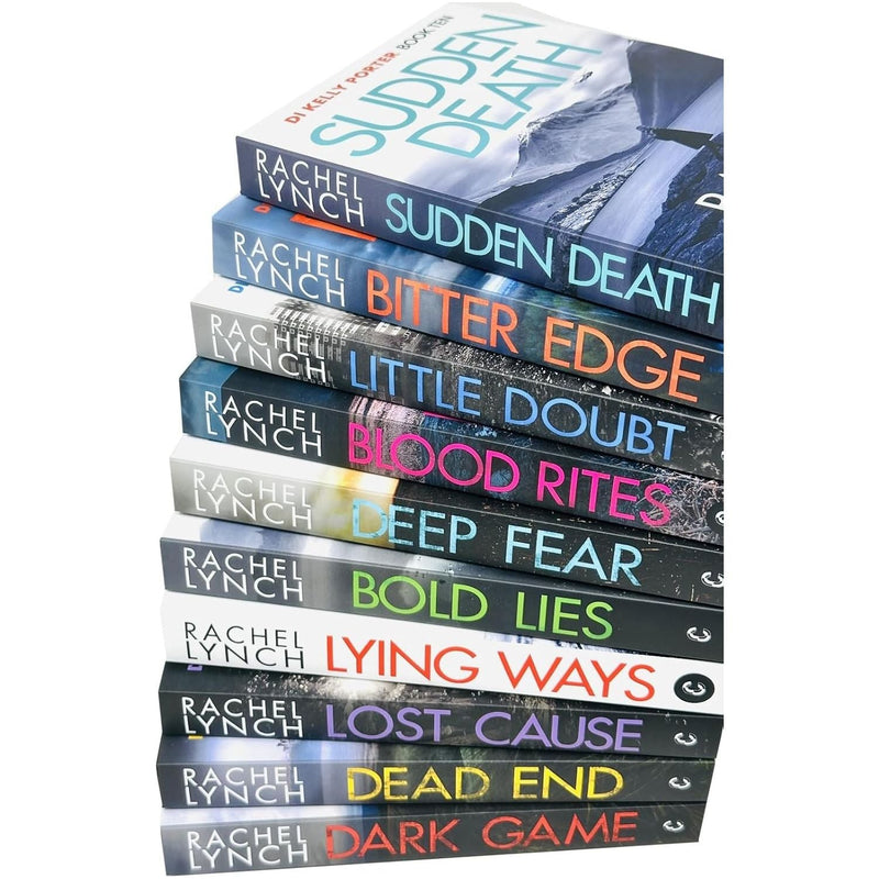 Rachel Lynch Series Di Kelly Porter 10 Books Collection Set, (Dead End, Dark Game, Bitter Edge, Blood Rites, Deep Fear, Bold Lies, Little Doubt, Lost Cause, Lying Ways, Sudden Death)