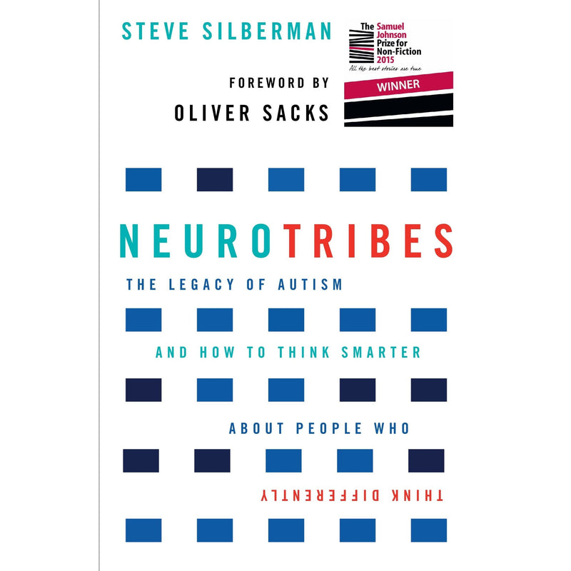 NeuroTribes: Winner of the Samuel Johnson Prize for Nonfiction