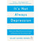 It's Not Always Depression, Reasons to Stay Alive 2 Books Collection Set