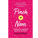 Pinch of Nom Food Planner Collection 3 Books Set By Kay Featherstone, Kate Allinson, Laura Davis (Pinch of Nom Food Planner, Everyday Light, [Hardcover] Quick and Easy)