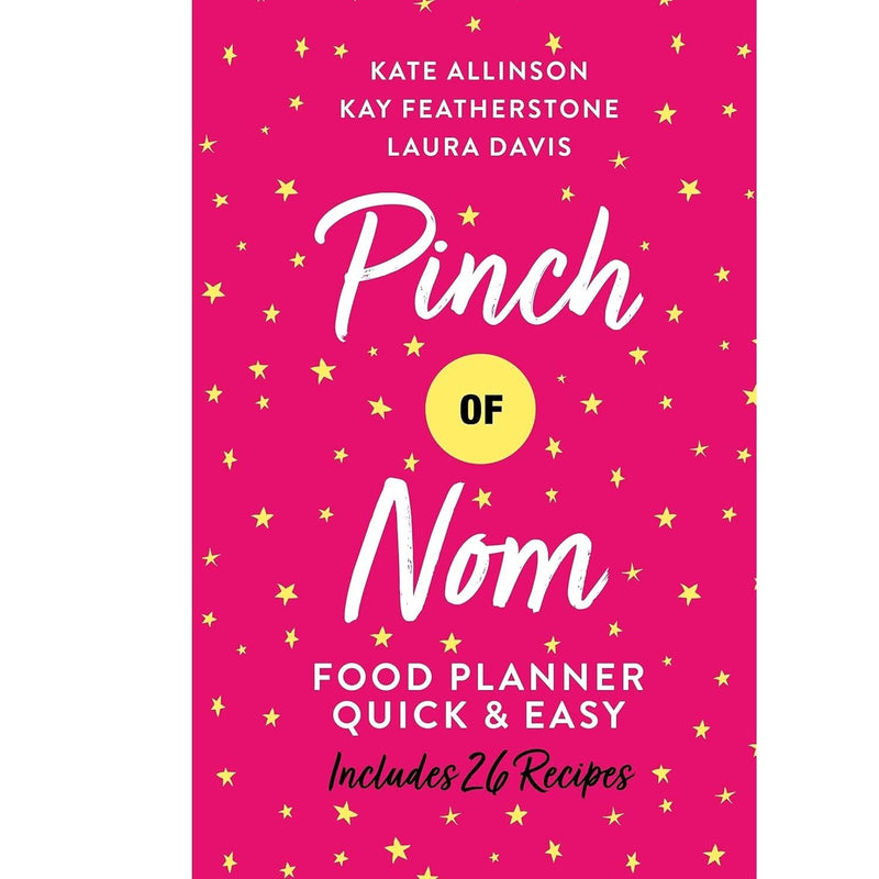 Pinch of Nom Food Planner Collection 3 Books Set By Kay Featherstone, Kate Allinson, Laura Davis (Pinch of Nom Food Planner, Everyday Light, [Hardcover] Quick and Easy)