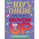 A Girl's Guide to Growing Up (My Body's Changing)