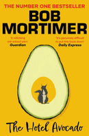 The Hotel Avocado: The number one bestselling novel from the multi-million selling author (Gary Thorn, 2)