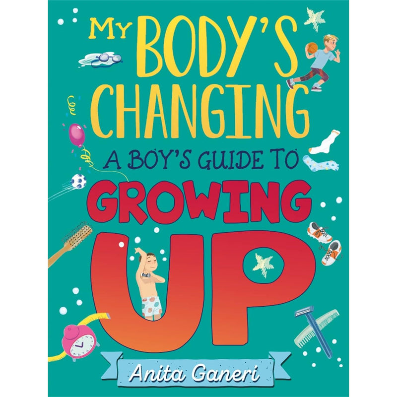 A Boy&amp;#x27;s Guide to Growing Up (My Body&amp;#x27;s Changing)