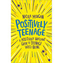 Untangled By Lisa Damour and Positively Teenage By Nicola Morgan 2 Books Collection Set