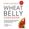Wheat Belly Cookbook: 150 delicious wheat-free recipes for effortless weight loss and optimum health