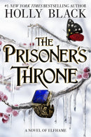 The Prisoner's Throne (The Stolen Heir Series) by Holly Black: Where TikTok's Faerie Obsession Began