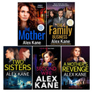 Alex Kane Collection 5 Books Set (The Mother, The Family Business, Two Sisters, The Second Wife and A Mother's Revenge)