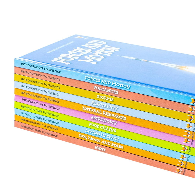 Children Introduction To Science For Beginners (Series 1) 10 Hardback Book collection Set: (Astronomy, Electricity, Food Chains, Forces And Motion, ... Storms, Sun, Moon And Stars, Volcanoes)