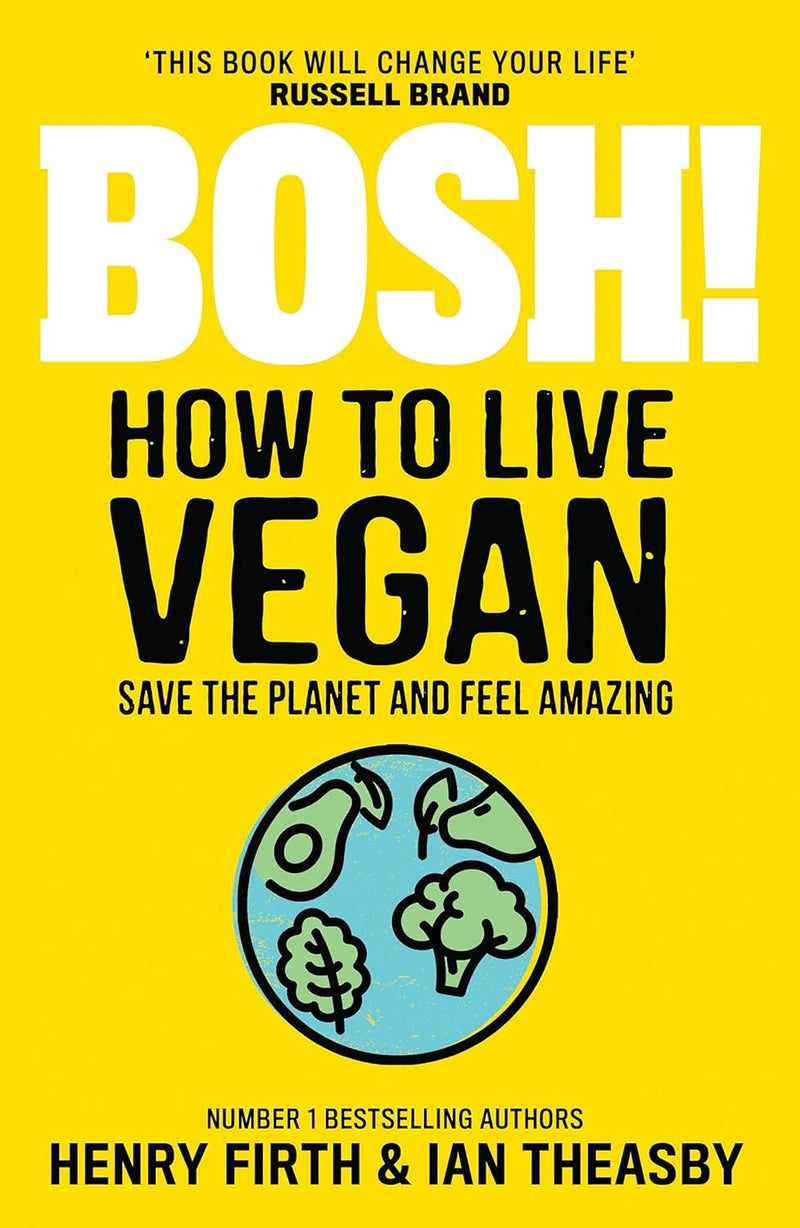 BOSH Series 6 Books Collection Set By Henry Firth and Ian Theasby (on a Budget, How to Live Vegan, Healthy Vegan, [Hardcover] Speedy BOSH, [Hardcover] Bosh Simple Recipes, [Hardcover] Bish Bash Bosh)
